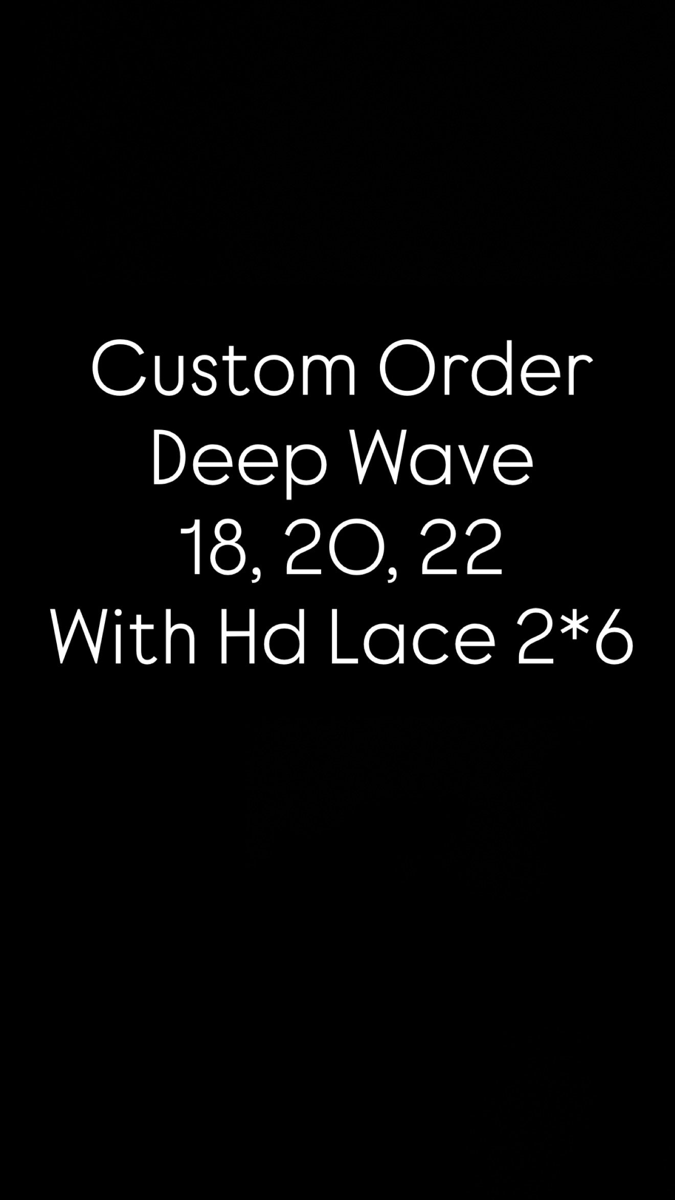 Custom order